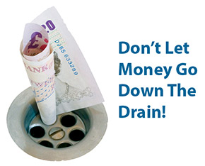 Don't let money go down the drain